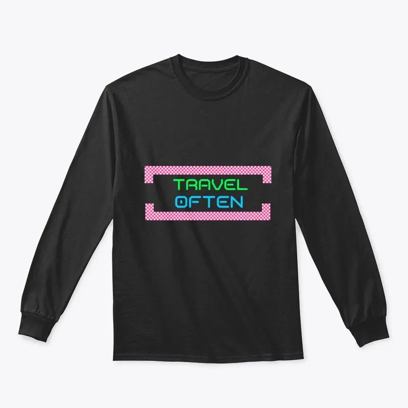 TRAVEL OFTEN LONG SLEEVE T-SHIRT